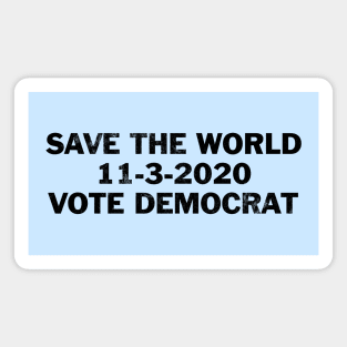 Save the world Magnet